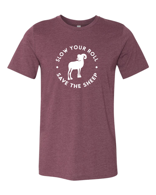 Unisex - Slow Your Roll, Save The Sheep T-Shirt